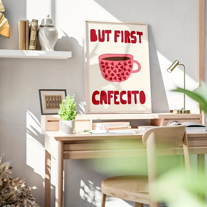 But First, Cafecito – Quadro Canvas Tioeasy Tio Juanico