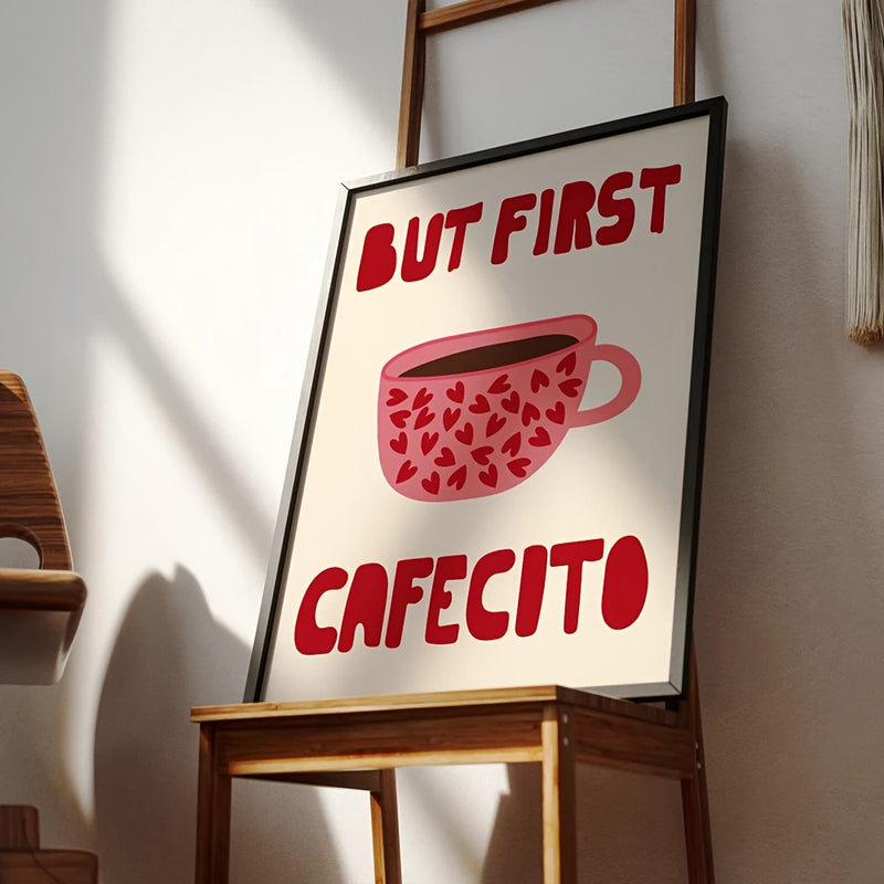 But First, Cafecito – Quadro Canvas Tioeasy Tio Juanico