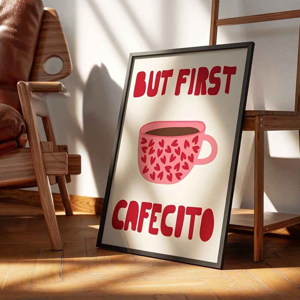 Quadro Decorativo Canvas Tioeasy™ — But First, Cafecito para Cozinha, Cantinho do Café ou Sala