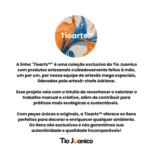 Tioarts™ - produtos artesanais - tio juanico